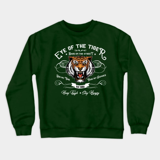 The Eye of the Tiger - Rocky Crewneck Sweatshirt by woodsman